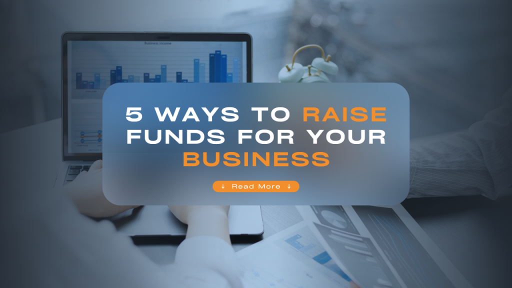 Raise Funds for Your Business